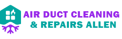 Air Duct Cleaning & Repairs Allen